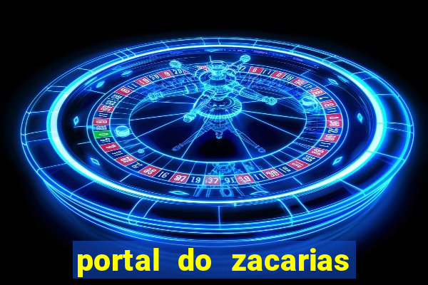 portal do zacarias mais 18